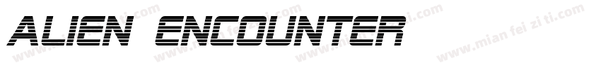 alien encounter字体转换